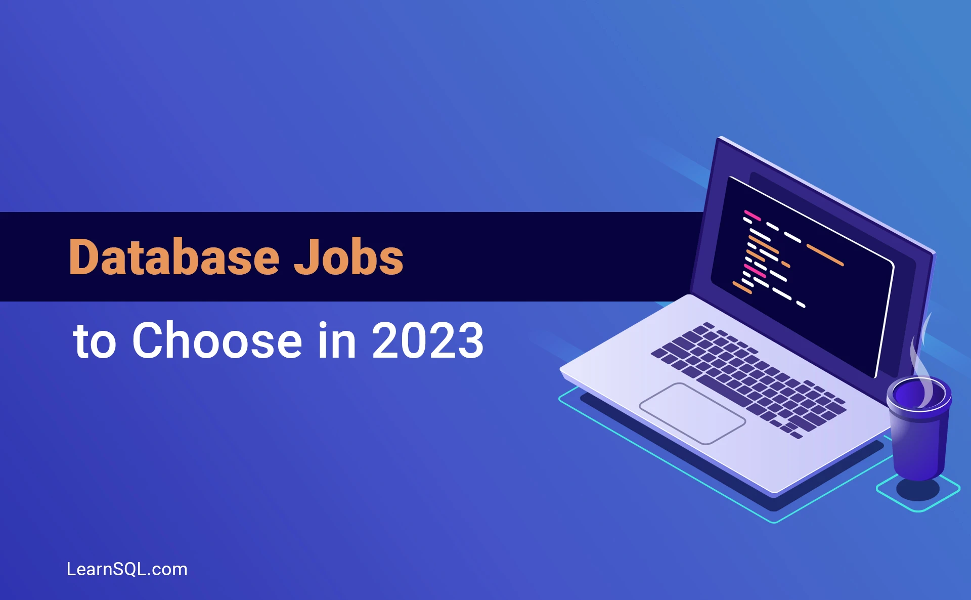 Database Jobs to Choose in 2023