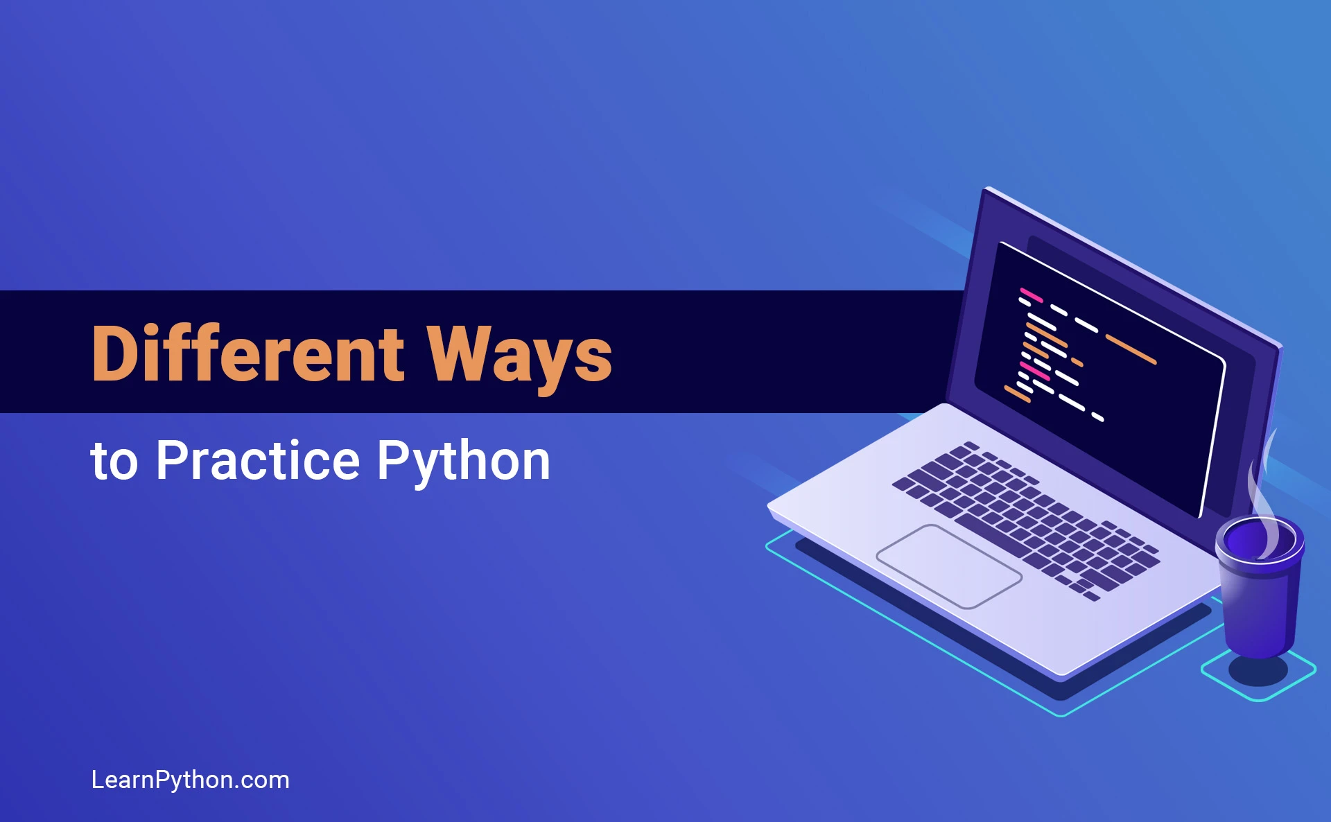 Different Ways to Practice Python